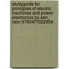 Studyguide For Principles Of Electric Machines And Power Electronics By Sen, Isbn 9780471022954 door Cram101 Textbook Reviews
