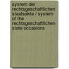 System Der Rechtsgeschaftlichen Staatsakte / System of the Rechtsgeschaftlichen State Occasions door Karl Kormann