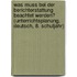 Was Muss Bei Der Berichterstattung Beachtet Werden? (Unterrichtsplanung, Deutsch, 8. Schuljahr)