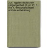 Zur J Ngsten Deutschen Vergangenheit (2, Pt. 2); H Lfte 1. Wirtschaftsleben Soziale Entwicklung door Karl Lamprecht