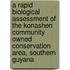 A Rapid Biological Assessment Of The Konashen Community Owned Conservation Area, Southern Guyana