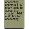 Accounting, Chapters 1-15 / Study Guide for Accounting, Chapter 14-24 / Math Tips for Accounting door M. Suzanne Oliver