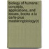 Biology Of Humans: Concepts, Applications, And Issues, Books A La Carte Plus Masteringbiology(R)