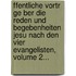 Ffentliche Vortr Ge Ber Die Reden Und Begebenheiten Jesu Nach Den Vier Evangelisten, Volume 2...