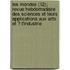 Les Mondes (12); Revue Hebdomadaire Des Sciences Et Leurs Applications Aux Arts Et ? L'Industrie