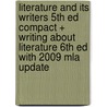 Literature and Its Writers 5th Ed Compact + Writing About Literature 6th Ed With 2009 Mla Update door Samuelb Charters