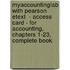 Myaccountinglab With Pearson Etext  - Access Card - For Accounting, Chapters 1-23, Complete Book