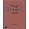 Ninth International Symposium On Environmental Degradation Of Materials In Nuclear Power Systems door Steve Bruemmer