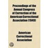 Proceedings Of The Annual Congress Of Correction Of The American Correctional Association (1949)