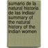 Sumario de la natural historia de las Indias/ Summary of the Natural History of the Indian Women