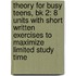 Theory For Busy Teens, Bk 2: 8 Units With Short Written Exercises To Maximize Limited Study Time