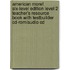 American More! Six-Level Edition Level 2 Teacher's Resource Book With Testbuilder Cd-Rom/Audio Cd