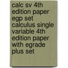 Calc Sv 4th Edition Paper Egp Set Calculus Single Variable 4th Edition Paper with Egrade Plus Set door Deborah Hughes Hallett