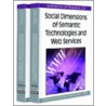 Handbook of Research on Social Dimensions of Semantic Technologies and Web Services, 2-Volume Set door Maria Manuela Cruz-Cunha