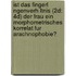 Ist Das Fingerl Ngenverh Ltnis (2D: 4D) Der Frau Ein Morphometrisches Korrelat Fur Arachnophobie?