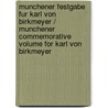 Munchener Festgabe Fur Karl Von Birkmeyer / Munchener Commemorative Volume for Karl Von Birkmeyer by Karl Von Birkmayer