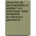 Okonomie Als Identitatsstifter In Adalbert Von Chamissos "Peter Schlemihls Wundersame Geschichte"