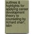 Outlines & Highlights For Applying Career Development Theory To Counseling By Richard Sharf, Isbn