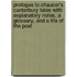 Prologue To Chaucer's Canterbury Tales With Explanatory Notes, A Glossary, And A Life Of The Poet