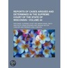 Reports Of Cases Argued And Determined In The Supreme Court Of The State Of Wisconsin (Volume 44) door Wisconsin Supreme Court