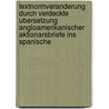 Textnormveranderung Durch Verdeckte Ubersetzung Angloamerikanischer Aktionarsbriefe Ins Spanische by Eva-MaríA. Romero Pérez