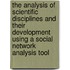 The Analysis Of Scientific Disciplines And Their Development Using A Social Network Analysis Tool
