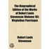 The Biographical Edition Of The Works Of Robert Louis Stevenson (Volume 18); Virginibus Puerisque