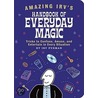 Amazing Irv's Handbook Of Everyday Magic Tricks To Confuse, Amuse And Entertain In Every Situation by Irv Furman
