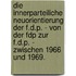 Die Innerparteiliche Neuorientierung Der F.D.P. - Von Der Fdp Zur F.D.P. - Zwischen 1966 Und 1969.
