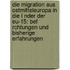 Die Migration Aus Ostmitteleuropa In Die L Nder Der Eu-15: Bef Rchtungen Und Bisherige Erfahrungen