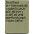 Face2face Pre-Intermediate Student's Book With Cd-Rom / Audio Cd And Workbook Pack Italian Edition