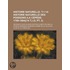 Histoire Naturelle (5, Pt. 3); T.1-14 Histoire Naturelle Des Poissons (La C P De 1799-1804)(14 T.)