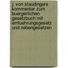 J. Von Staudingers Kommentar Zum Buergerlichen Gesetzbuch Mit Einfuehrungsgesetz Und Nebengesetzen door Karl-Heinz Gursky