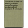 Lambacher-Schweizer - Trainingshefte für Klassenarbeiten. Schülerheft mit Lösungen 9. Schuljahr door Heinz Peisch