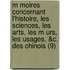 M Moires Concernant L'Histoire, Les Sciences, Les Arts, Les M Urs, Les Usages, &C. Des Chinois (9)