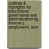 Outlines & Highlights For Educational Governance And Administration By Thomas J. Sergiovanni, Isbn