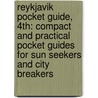 Reykjavik Pocket Guide, 4Th: Compact And Practical Pocket Guides For Sun Seekers And City Breakers by Thomas Cook Publishing