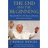 The End And The Beginning: Pope John Paul Ii -- The Victory Of Freedom, The Last Years, The Legacy
