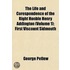 The Life And Corespondence Of The Right Honble Henry Addington (Volume 1); First Viscount Sidmouth