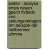 Webtv - Analyse Eines Neuen Gesch Ftsfelds Von Zeitungsverlagen Am Beispiel Der Heilbronner Stimme door Manuel Maier