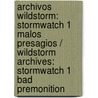 Archivos Wildstorm: Stormwatch 1 Malos Presagios / Wildstorm Archives: Stormwatch 1 Bad Premonition door Jim Lee