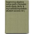 Beginning Algebra Value Pack (Includes Math Study Skills & Mymathlab/Mystatlab Student Access Kit )