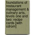 Foundations Of Restaurant Management & Culinary Arts, Levels One And Two: Recipe Cards [With Cdrom]
