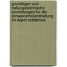 Grundlagen Und Haltungstechnische Einrichtungen Fur Die Schweinefreilandhaltung Im Depot Nottebrock by Burkhard Blumberger