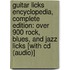 Guitar Licks Encyclopedia, Complete Edition: Over 900 Rock, Blues, And Jazz Licks [With Cd (Audio)]