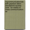 Mycommunicationlab With Pearson Etext - Standalone Access Card - For Media Of Mass Communication Se door John Vivian