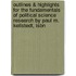 Outlines & Highlights For The Fundamentals Of Political Science Research By Paul M. Kellstedt, Isbn