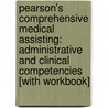 Pearson's Comprehensive Medical Assisting: Administrative And Clinical Competencies [With Workbook] door Nina Beaman