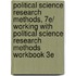 Political Science Research Methods, 7E/ Working With Political Science Research Methods Workbook 3E