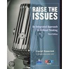 Raise The Issues: An Integrated Approach To Critical Thinking (Student Book And Classroom Audio Cd) by Carol Numrich